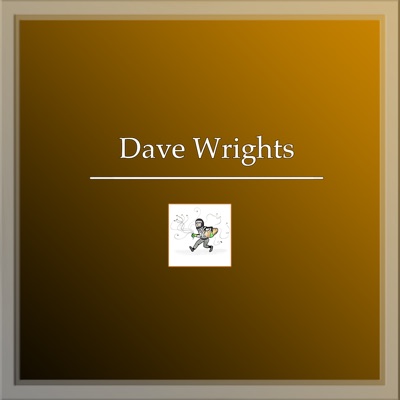 Dave Wrights Dave Wrights