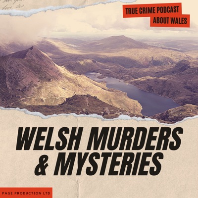 Welsh Murders and Mysteries