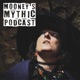 Mooney's Mythic Podcast