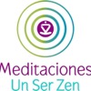Meditaciones Guiadas de Un Ser Zen
