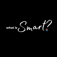 What Is Smart? podcast