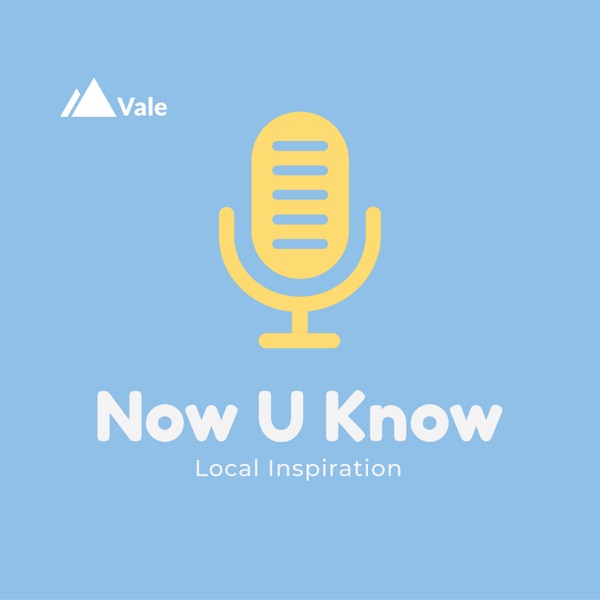 Vale's Now U Know Podcast