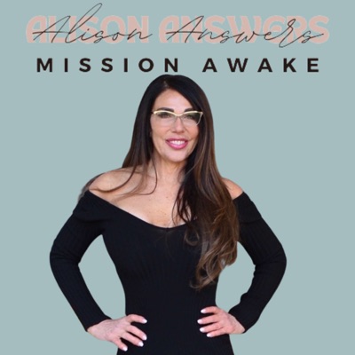 Alison Answers #MissionAwake