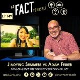 Ep. 149: Adam Felber & Jiaoying Summers