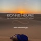 Bonne Heure - Le Podcast Haute Vibration