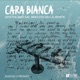 Cara Bianca - Epistolario dal braccio della morte