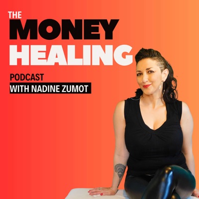 The Money Healing Podcast