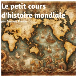 Le petit cours d'histoire mondiale