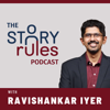 The Story Rules Podcast - Ravishankar