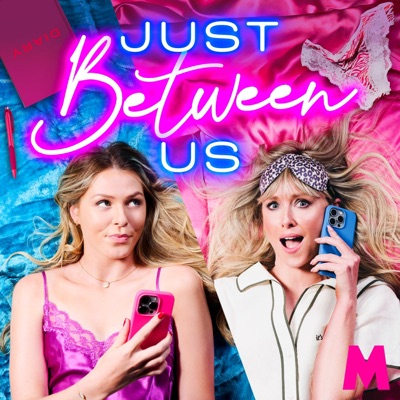 Just Between Us Just Between Us