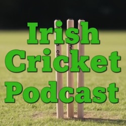 The Irish Cricket Podcast