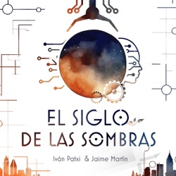El siglo de las sombras (Ep.10)