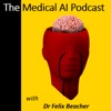 The Medical AI Podcast
