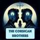 The Corsican Brothers Radio Show - OTR