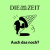 Auch das noch?