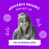 Nouveaux Prismes - Ressources Humaines (RH), recrutement, management, marque employeur et parentalité en entreprise