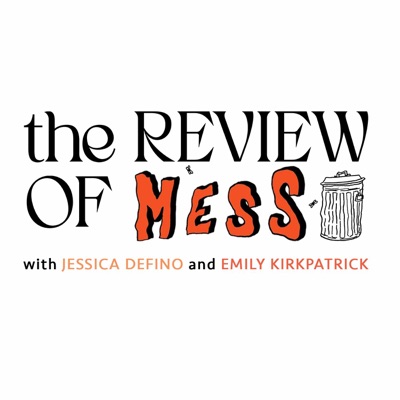 The Review of Mess:Jessica DeFino