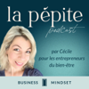 La pépite, le podcast des entrepreneurs du bien-être - Cécile Bonnimond • Les intuitives