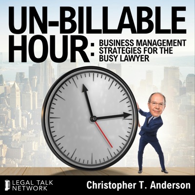 Un-Billable Hour: Business Management Strategies for the Busy Lawyer Around the Community Table Un-Billable Hour: Business Management Strategies for the Busy Lawyer Around the Community Table