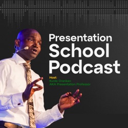 The Presentation School Podcast