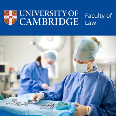 Centre for Law, Medicine and Life Sciences (LML) Podcast Centre for Law, Medicine and Life Sciences (LML) Podcast