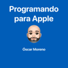 Programando para Apple - Óscar Moreno