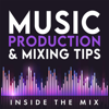 Inside The Mix | Music Production and Mixing Tips for Music Producers and Artists - Marc Matthews