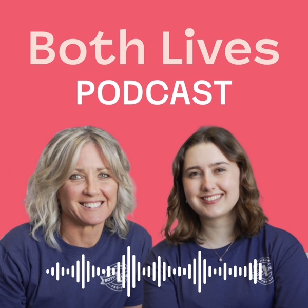 Both Lives Podcast Image