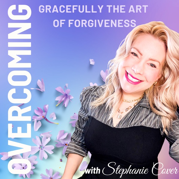 Overcoming Gracefully: The Art of Forgiveness 