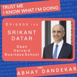 Srikant Datar...on being Dean of Harvard Business School