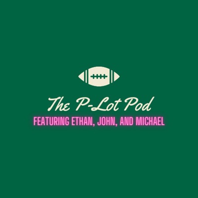 The P-Lot Podcast