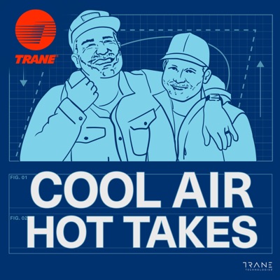 Cool Air, Hot Takes:Trane