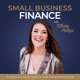 SMALL BUSINESS FINANCE– Business Tax, Tax Planning, Money Mindset, Tax Deductions, Tax Strategy, CPA advice