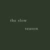 The Slow Season