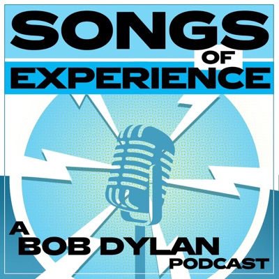 Songs of Experience: A Bob Dylan Podcast:Henry Bernstein