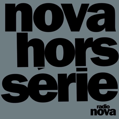 Nova Hors-Série:Radio Nova