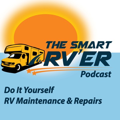 The Smart RVer: DIY RV Maintenance and Repair