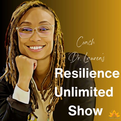 The Resilience Unlimited Show