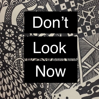 Don't Look Now