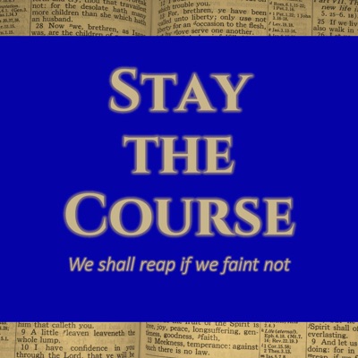 Stay the Course