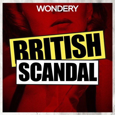 British Scandal:Wondery