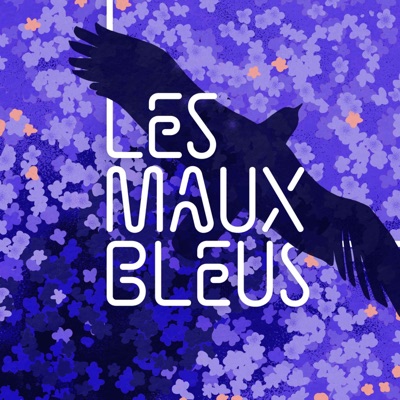 Les Maux Bleus, dire les troubles de santé mentale Les Maux Bleus, dire les troubles de santé mentale