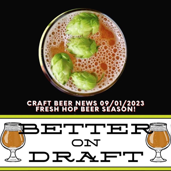 Craft Beer News (09/01/23) – Fresh Hop Beer Season! photo