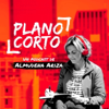 Plano Corto - Almudena Ariza