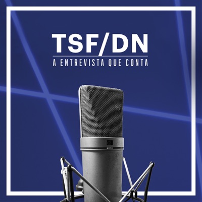 TSF - Entrevista TSF-DN - Podcast