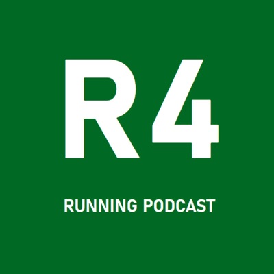 The R4 Running Podcast The R4 Running Podcast