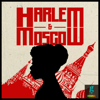 Harlem & Moscow - theGrio