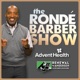 The Rondé Barber Show