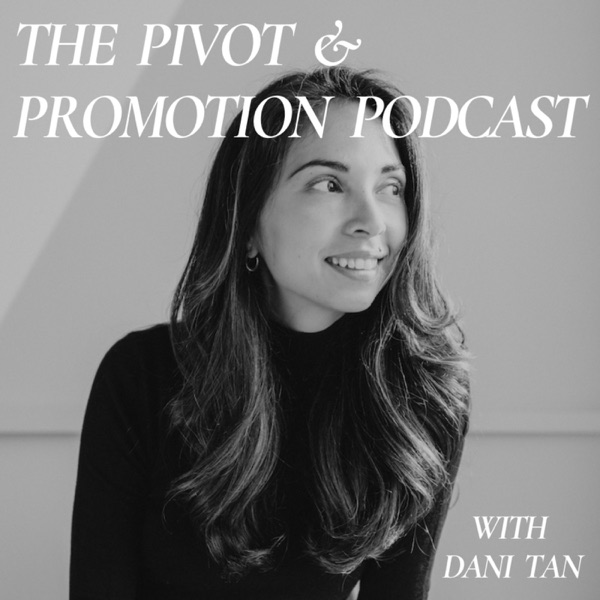 The Pivot and Promotion Podcast - Career Advice for Women of Color