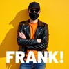 FRANK!